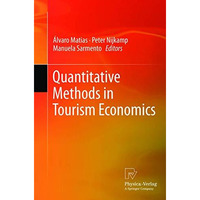 Quantitative Methods in Tourism Economics [Paperback]