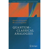 Quantum-Classical Analogies [Paperback]