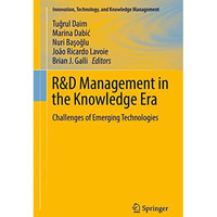 R&D Management in the Knowledge Era: Challenges of Emerging Technologies [Hardcover]