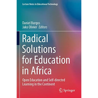 Radical Solutions for Education in Africa: Open Education and Self-directed Lear [Paperback]