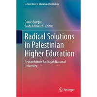 Radical Solutions in Palestinian Higher Education: Research from An-Najah Nation [Hardcover]