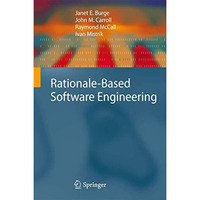 Rationale-Based Software Engineering [Paperback]