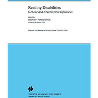 Reading Disabilities: Genetic and Neurological Influences [Paperback]