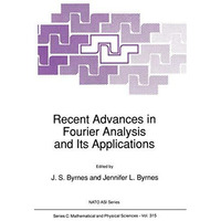 Recent Advances in Fourier Analysis and Its Applications [Paperback]