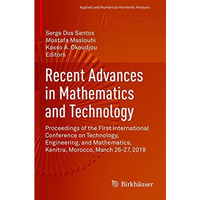 Recent Advances in Mathematics and Technology: Proceedings of the First Internat [Paperback]