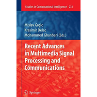 Recent Advances in Multimedia Signal Processing and Communications [Hardcover]