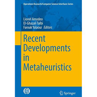 Recent Developments in Metaheuristics [Hardcover]