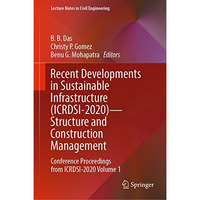 Recent Developments in Sustainable Infrastructure (ICRDSI-2020)Structure and Co [Hardcover]