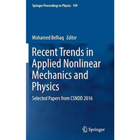 Recent Trends in Applied Nonlinear Mechanics and Physics: Selected Papers from C [Hardcover]