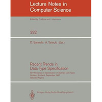 Recent Trends in Data Type Specification: Fifth Workshop on Specification of Abs [Paperback]