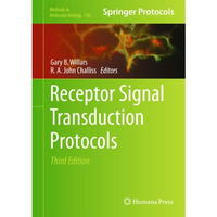 Receptor Signal Transduction Protocols: Third Edition [Hardcover]