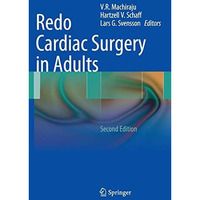 Redo Cardiac Surgery in Adults [Hardcover]