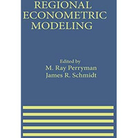 Regional Econometric Modeling [Paperback]