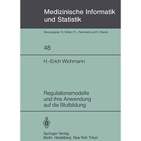 Regulationsmodelle und ihre Anwendung auf die Blutbildung [Paperback]