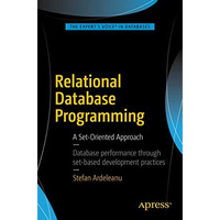 Relational Database Programming: A Set-Oriented Approach [Paperback]