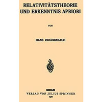 Relativit?tstheorie und Erkenntnis Apriori [Paperback]