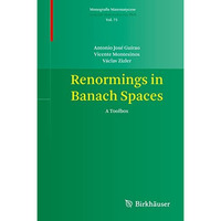 Renormings in Banach Spaces: A Toolbox [Hardcover]