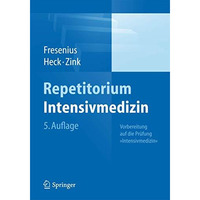 Repetitorium Intensivmedizin: Vorbereitung auf die Pr?fung  Intensivmedizin  [Paperback]