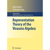 Representation Theory of the Virasoro Algebra [Hardcover]