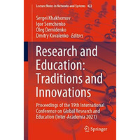 Research and Education: Traditions and Innovations: Proceedings of the 19th Inte [Paperback]