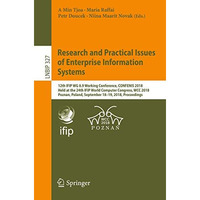 Research and Practical Issues of Enterprise Information Systems: 12th IFIP WG 8. [Paperback]