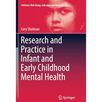 Research and Practice in Infant and Early Childhood Mental Health [Paperback]