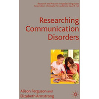 Researching Communication Disorders [Paperback]