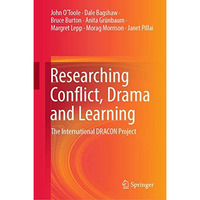 Researching Conflict, Drama and Learning: The International DRACON Project [Hardcover]