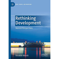 Rethinking Development: Marxist Perspectives [Hardcover]