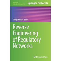 Reverse Engineering of Regulatory Networks [Hardcover]