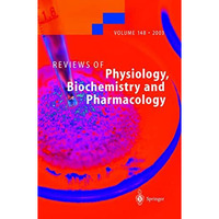 Reviews of Physiology, Biochemistry and Pharmacology [Hardcover]