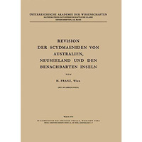 Revision der Scydmaeniden von Australien, Neuseeland und den Benachbarten Inseln [Paperback]