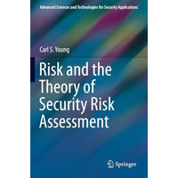 Risk and the Theory of Security Risk Assessment [Paperback]