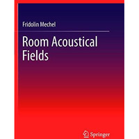 Room Acoustical Fields [Paperback]