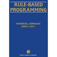 Rule-Based Programming [Hardcover]