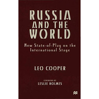 Russia and the World: New State-of-Play on the International Stage [Hardcover]