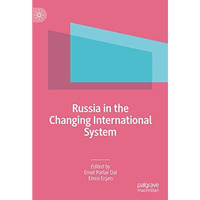 Russia in the Changing International System [Hardcover]