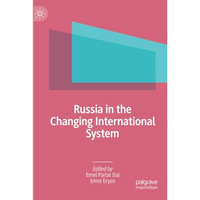 Russia in the Changing International System [Paperback]