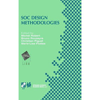 SOC Design Methodologies: IFIP TC10 / WG10.5 Eleventh International Conference o [Hardcover]