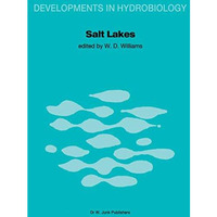 Salt Lakes: Proceedings of the International Symposium on Athalassic (Inland) Sa [Paperback]