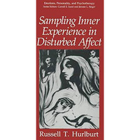 Sampling Inner Experience in Disturbed Affect [Paperback]