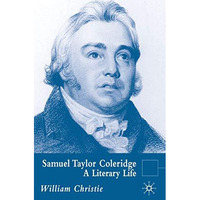 Samuel Taylor Coleridge: A Literary Life [Hardcover]