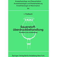 Sauerstoff?berdruckbehandlung: Probleme und Anwendung [Paperback]