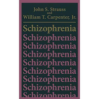 Schizophrenia [Hardcover]