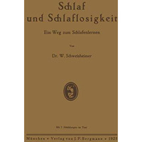 Schlaf und Schlaflosigkeit: Ein Weg zum Schlafenlernen [Paperback]