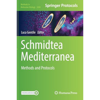 Schmidtea Mediterranea: Methods and Protocols [Hardcover]