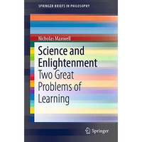 Science and Enlightenment: Two Great Problems of Learning [Paperback]