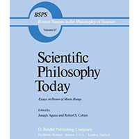 Scientific Philosophy Today: Essays in Honor of Mario Bunge [Hardcover]