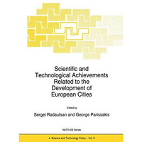 Scientific and Technological Achievements Related to the Development of European [Hardcover]