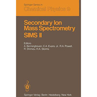 Secondary Ion Mass Spectrometry SIMS II: Proceedings of the Second International [Paperback]